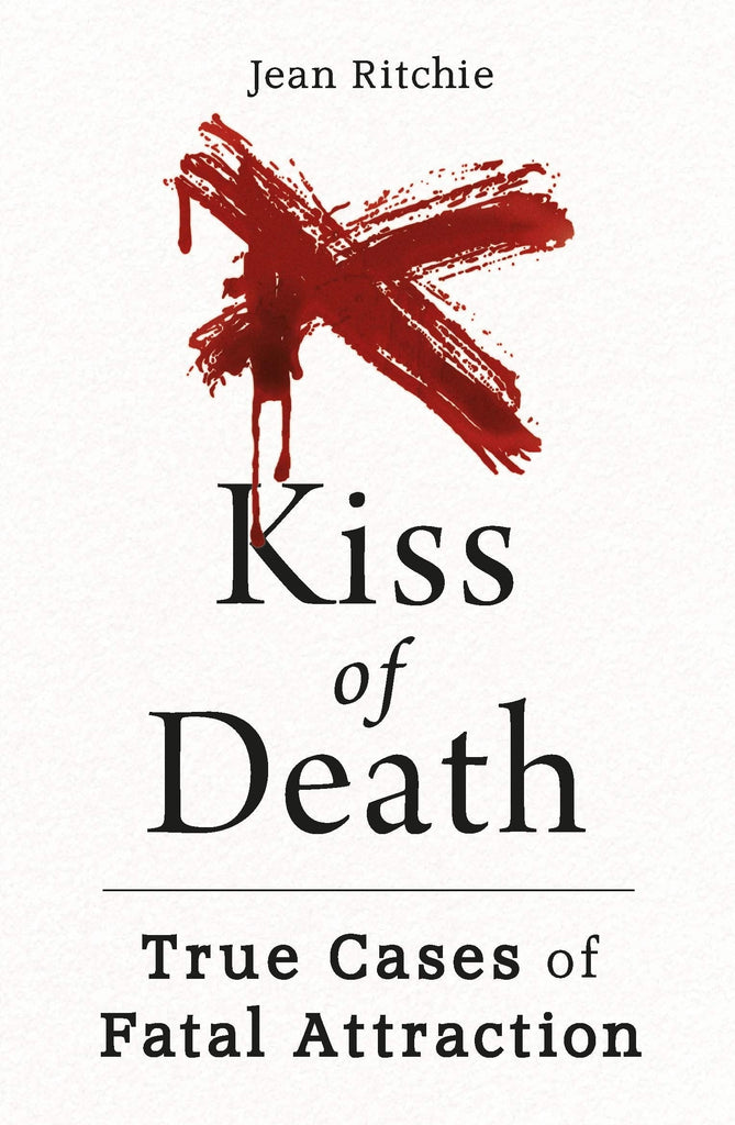 Marissa's Books & Gifts, LLC 9781789292299 Kiss of Death: True Cases of Fatal Attraction