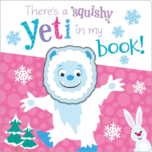 Marissa's Books & Gifts, LLC 9781789584165 Board Book There's a Yeti in My Book!: Squishy in My Book