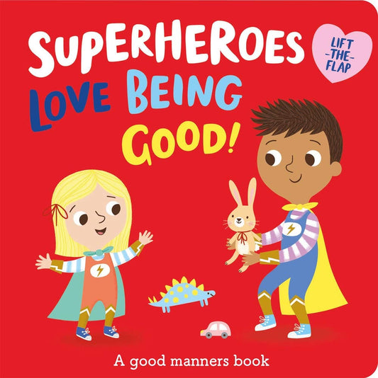 Marissa's Books & Gifts, LLC 9781789588798 Board Book Superheroes LOVE Being Good!