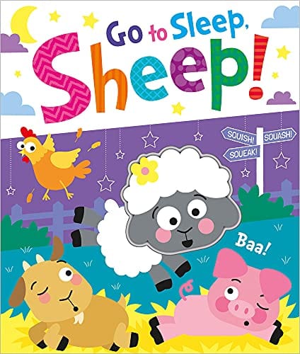 Marissa's Books & Gifts, LLC 9781801051309 Board Book Go to Sleep, Sheep! (Squish Squash Squeak)