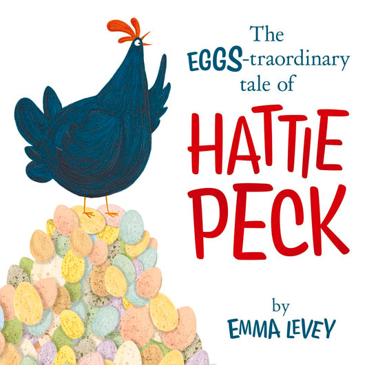 Marissa's Books & Gifts, LLC 9781801052627 Board Book The EGGS-Traordinary Tale of Hattie Peck