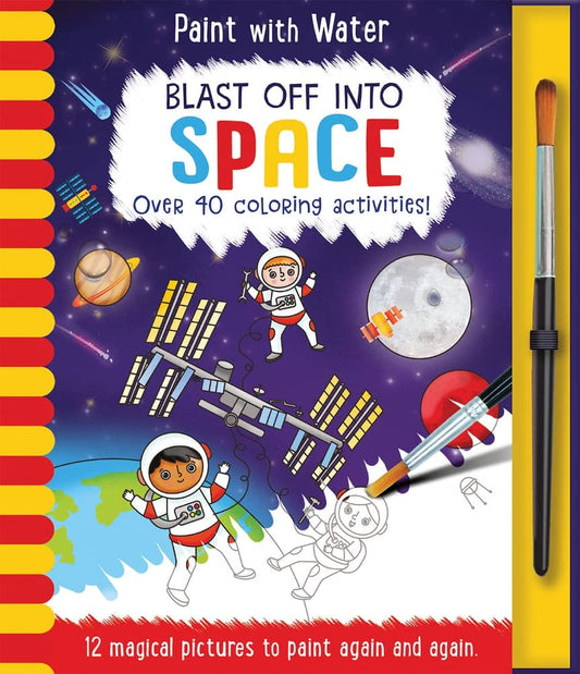 Marissa's Books & Gifts, LLC 9781801054805 Hardcover Blast Off Into Space, Mess Free Activity Book: Paint with Water