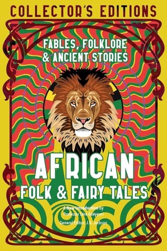 Marissa's Books & Gifts, LLC 9781804172315 Hardcover African Folk & Fairy Tales: Ancient Wisdom, Fables & Folkore