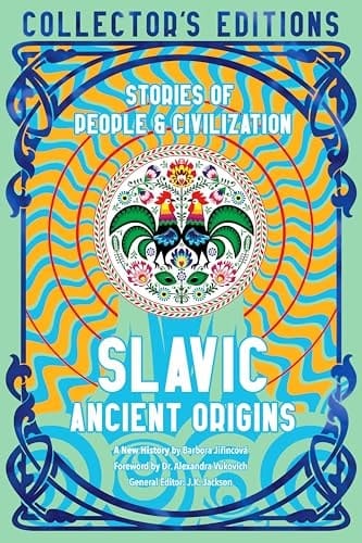 Marissa's Books & Gifts, LLC 9781804176184 Hardcover Slavic Ancient Origins: Stories Of People & Civilization (Flame Tree Collector's Editions)