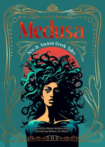 Marissa's Books & Gifts, LLC 9781804179338 Hardcover Medusa: New & Ancient Greek Tales (Myths, Gods & Immortals)