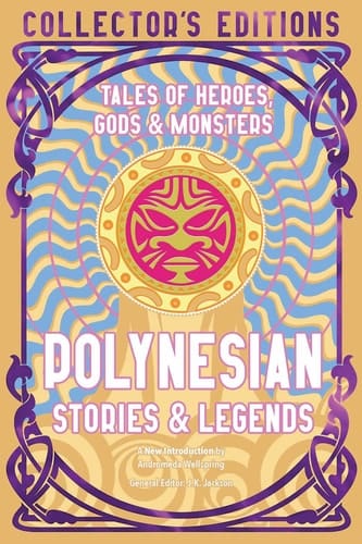 Marissa's Books & Gifts, LLC 9781835622797 Hardcover Polynesian Stories & Legends: Tales of Heroes, Gods & Monsters