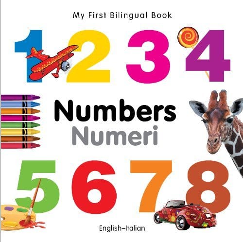 Marissa's Books & Gifts, LLC 9781840595437 My First Bilingual Book: Numbers (English–Italian)