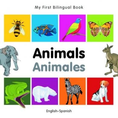 Marissa's Books & Gifts, LLC 9781840596205 My First Bilingual Book: Animals (English–Spanish)