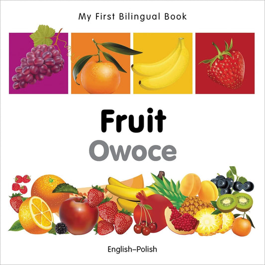 Marissa's Books & Gifts, LLC 9781840596328 Board Book My First Bilingual Book–Fruit (English–Polish)