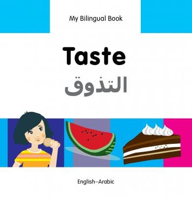 Marissa's Books & Gifts, LLC 9781840598209 My Bilingual Book: Taste (English–Arabic)