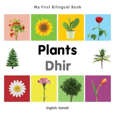 Marissa's Books & Gifts, LLC 9781840598858 My First Bilingual Book: Plants (English–Somali)