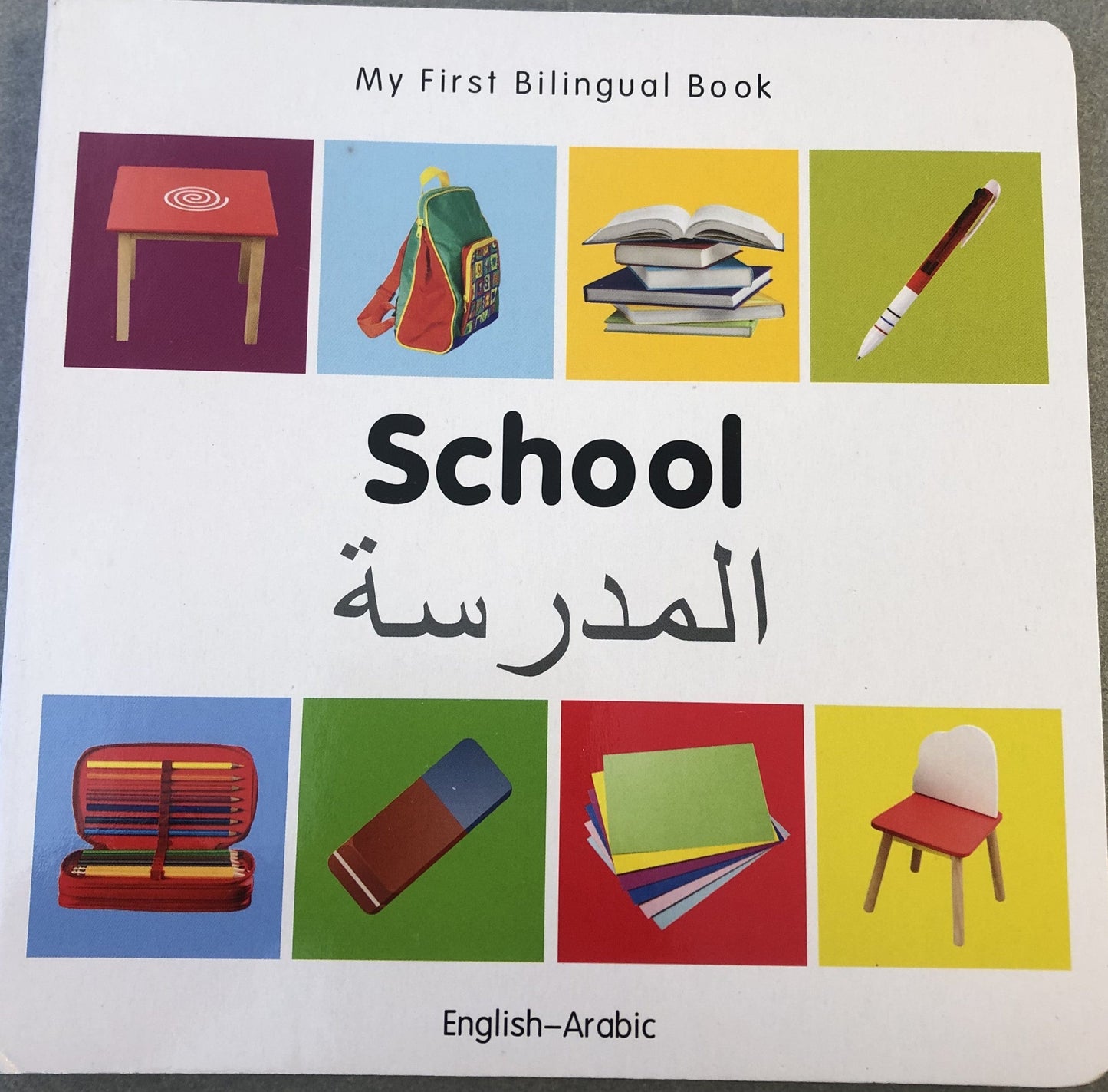 Marissa's Books & Gifts, LLC 9781840598902 My First Bilingual Book: School (English–Arabic)