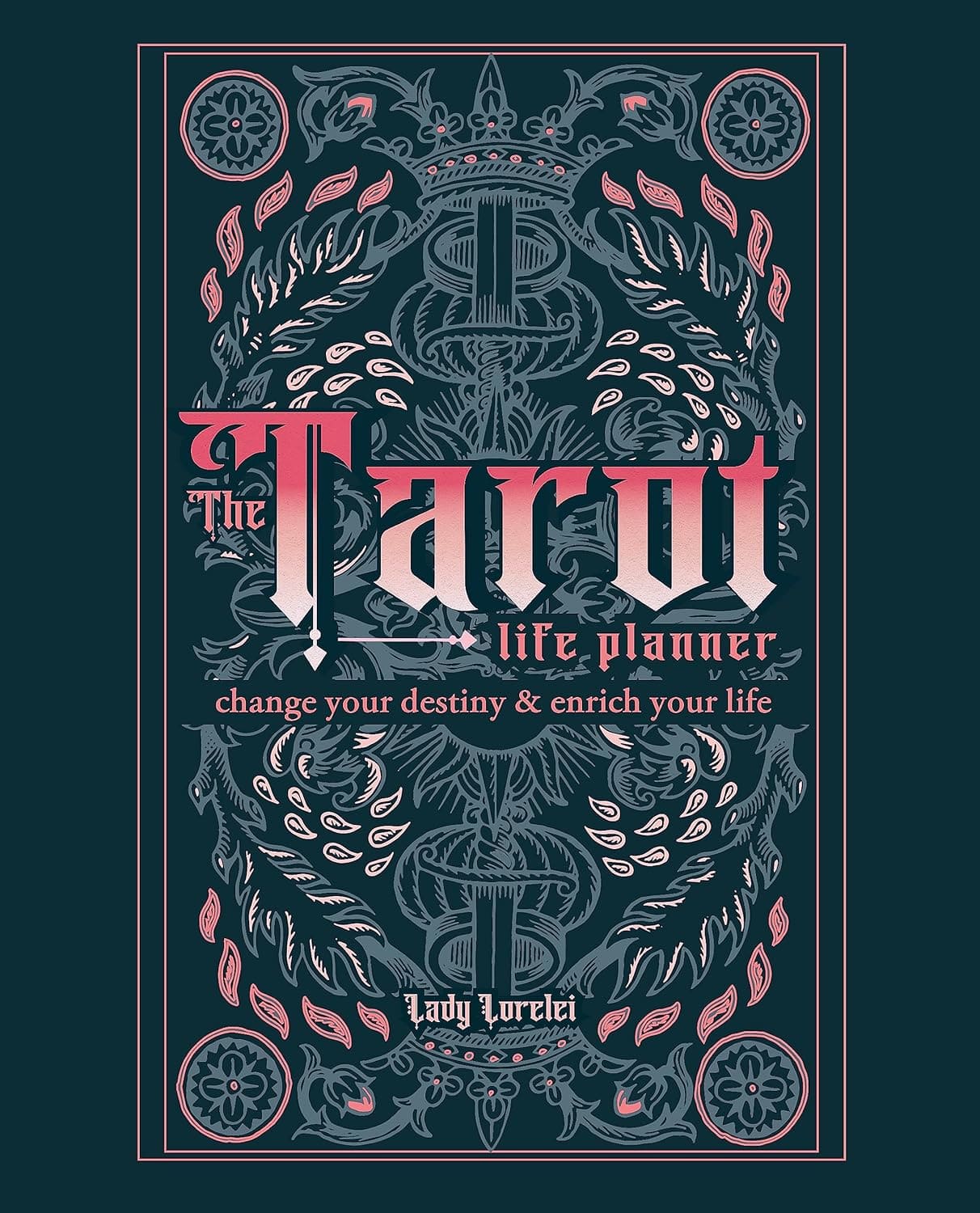 Marissa's Books & Gifts, LLC 9781841815176 The Tarot Life Planner: Change Your Destiny & Enrich Your Life