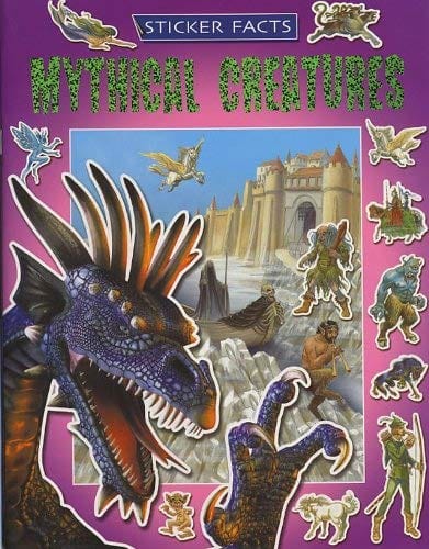 Marissa's Books & Gifts, LLC 9781845100988 Sticker Facts: Mythical Creatures