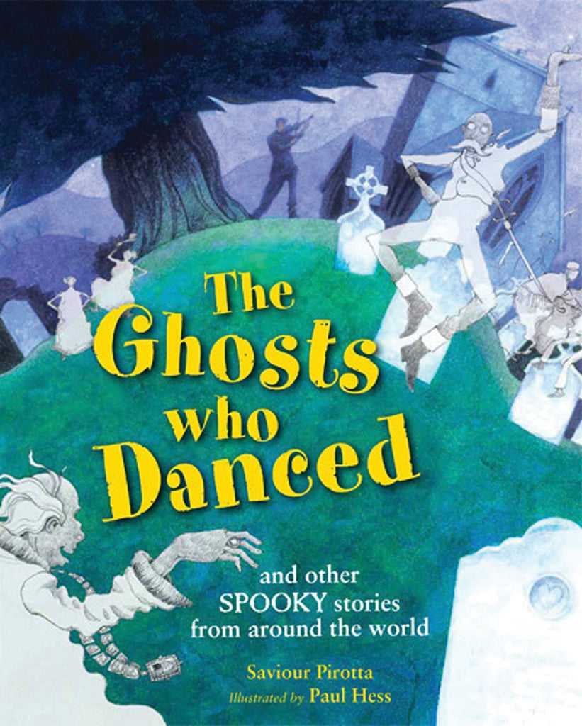 Marissa's Books & Gifts, LLC 9781847804358 The Ghosts Who Danced and Other Spooky Stories From Around the World