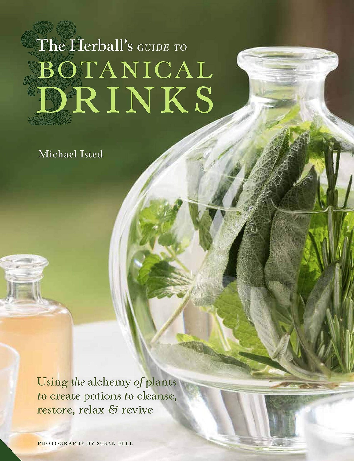 Marissa's Books & Gifts, LLC 9781847809278 The Herball's Guide to Botanical Drinks: Using the Alchemy of Plants to Create Potions to Cleanse, Restore, Relax and Revive