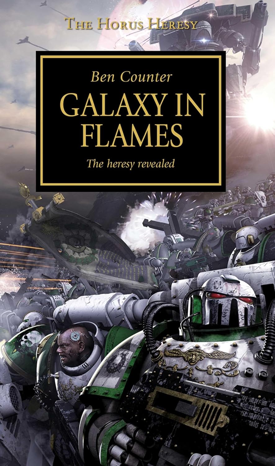 Marissa's Books & Gifts 9781849707534 Mass Market Paperback Galaxy in Flames (The Horus Heresy, Book 3)