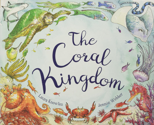 Marissa's Books & Gifts, LLC 9781910277676 The Coral Kingdom