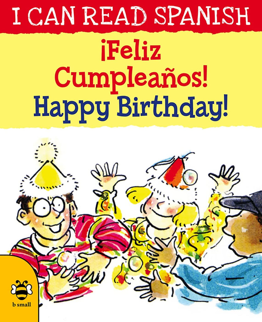 Marissa's Books & Gifts, LLC 9781911509653 ¡Feliz Cumpleaños!/ Happy Birthday! (I Can Read Spanish) (English and Spanish Edition)