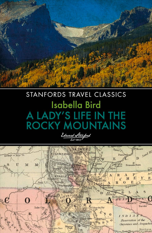 Marissa's Books & Gifts, LLC 9781912081004 A Lady's Life in the Rocky Mountains (Stanfords Travel Classics)