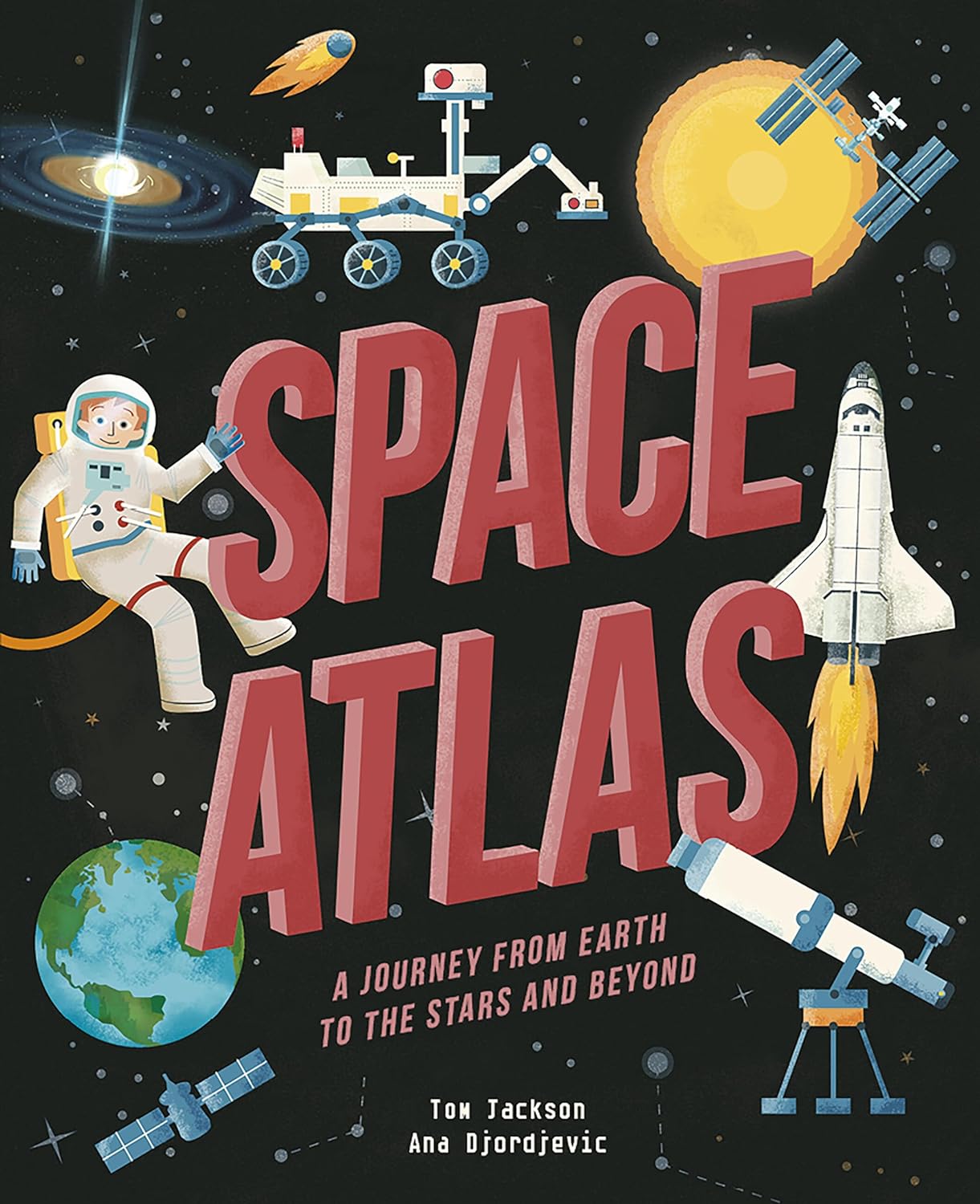 Marissa's Books & Gifts, LLC 9781912413768 Space Atlas: A Journey from Earth to the Stars and Beyond