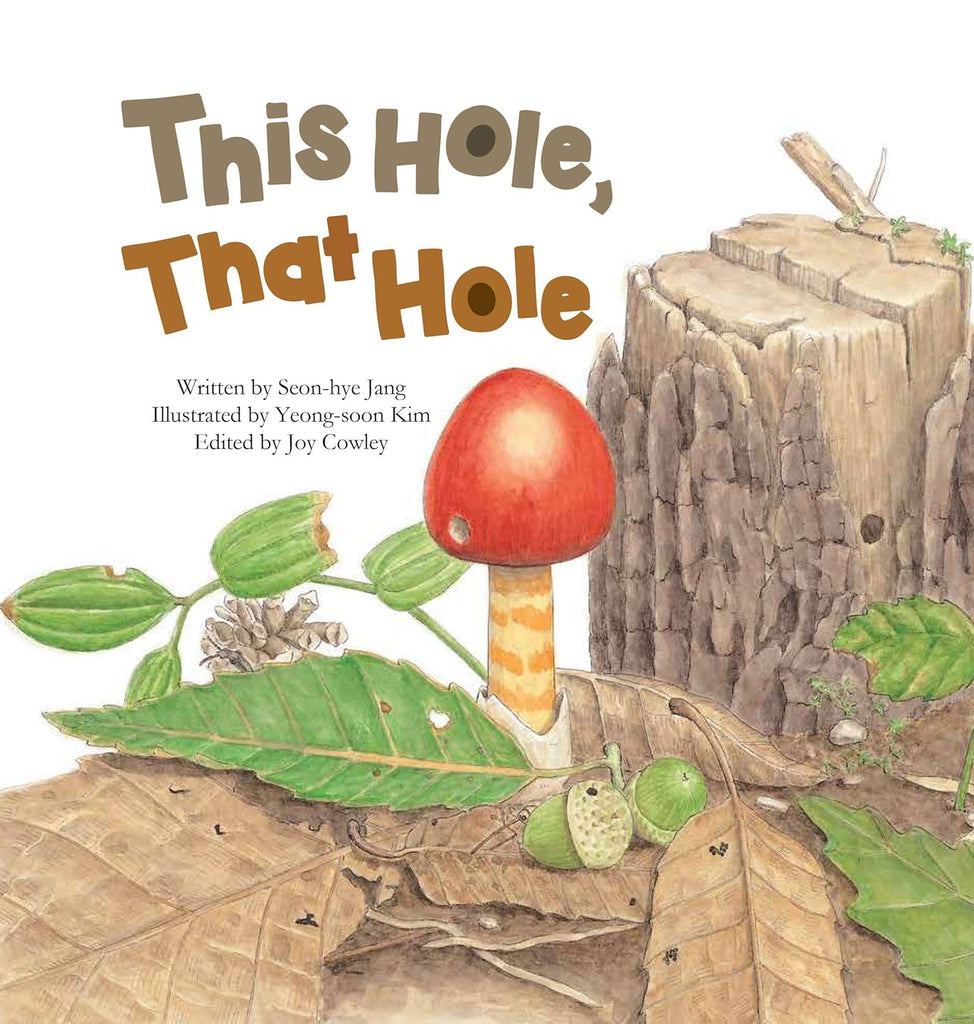 Marissa's Books & Gifts, LLC 9781925235142 This Hole, that Hole: Different Holes Found in Nature