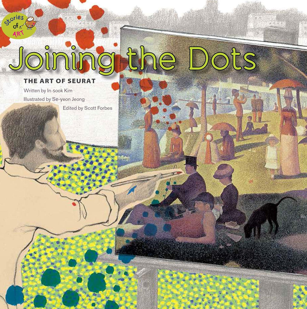Marissa's Books & Gifts, LLC 9781925235296 Hardcover Joining the Dots: The Art of Seurat (Stories of Art)