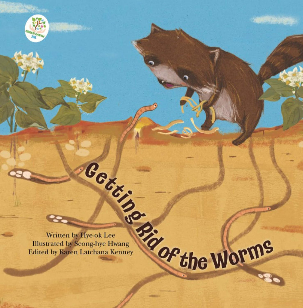 Marissa's Books & Gifts, LLC 9781925235647 Getting Rid of the Worms: Soil (Green Earth Tales)