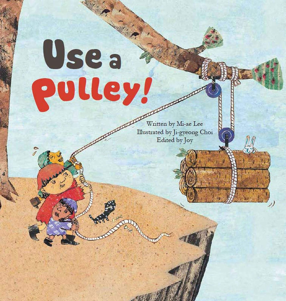 Marissa's Books & Gifts, LLC 9781925248968 Use a Pulley: Simple Machines-Pulleys