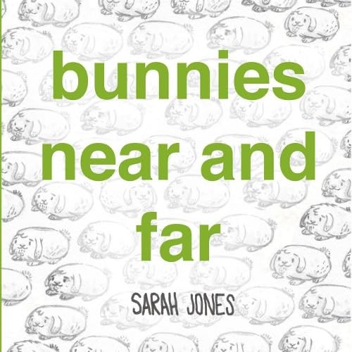 Marissa's Books & Gifts, LLC 9781936669226 Bunnies Near and Far