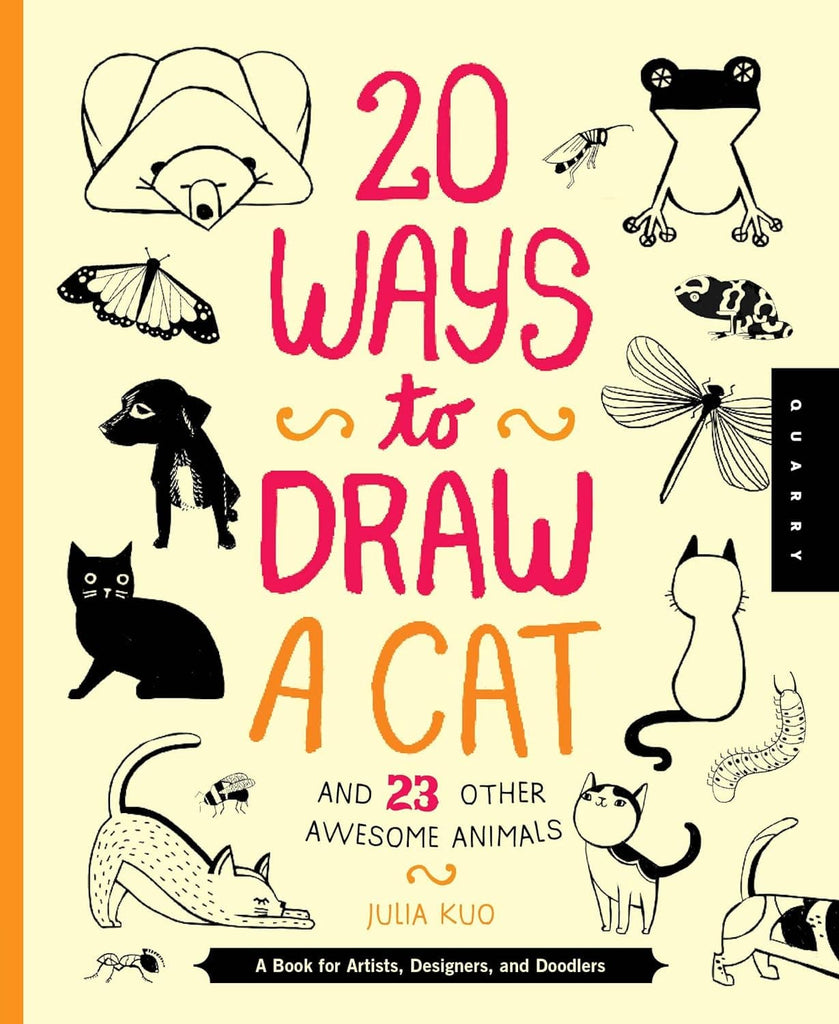 Marissa's Books & Gifts, LLC 9781939581716 20 Ways to Draw a Cat and 23 Other Awesome Animals