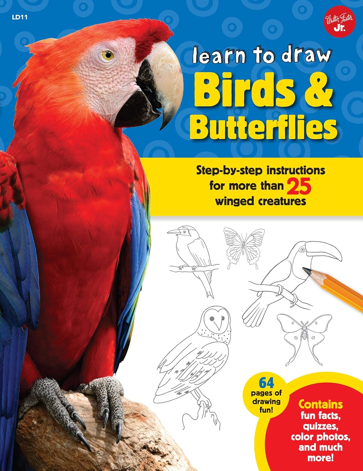 Marissa's Books & Gifts, LLC 9781939581969 Learn to Draw Birds & Butterflies: Step-by-Step Instructions for More than 25 Winged Creatures