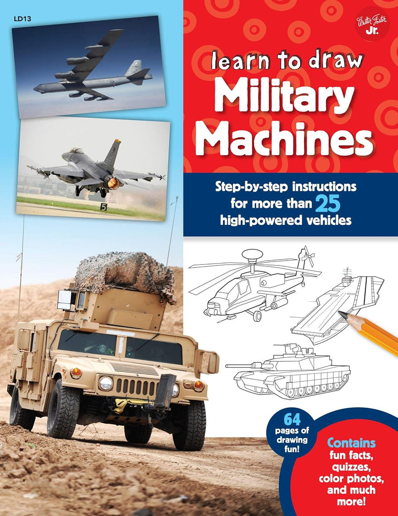 Marissa's Books & Gifts, LLC 9781939581983 Learn to Draw Military Machines: Step-by-Step Instructions for More than 25 High-Powered Vehicles