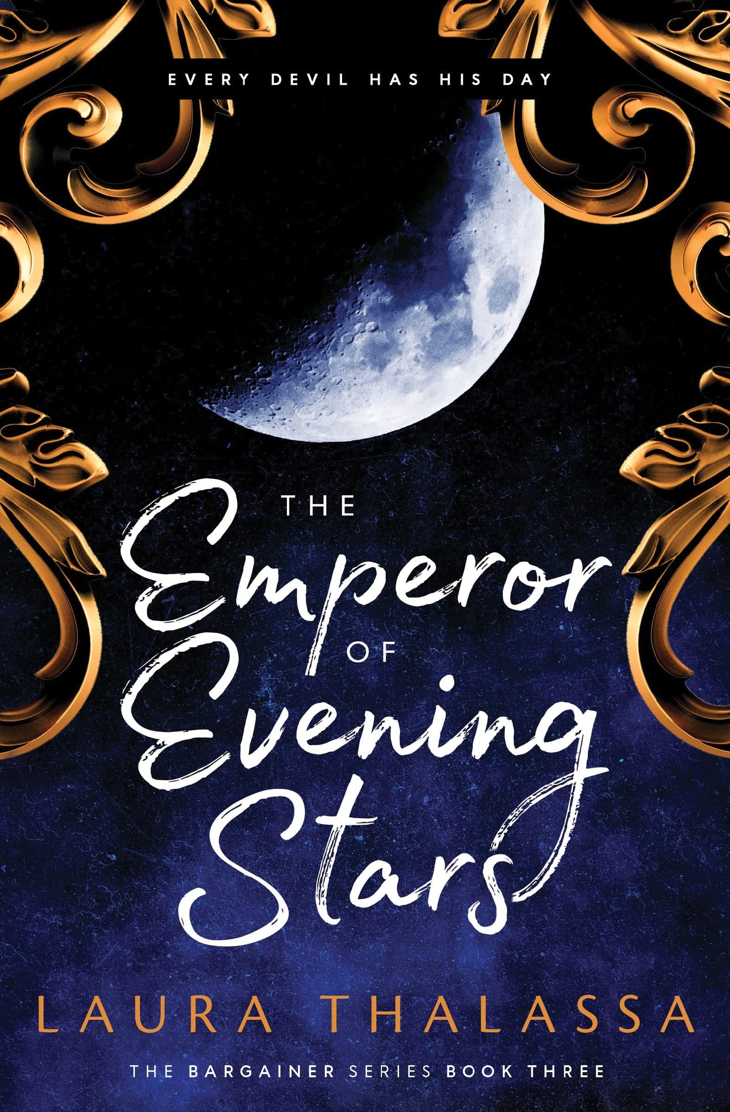 Marissa's Books & Gifts, LLC 9781942662280 Paperback The Emperor of Evening Stars: The Bargainer (Book 3)