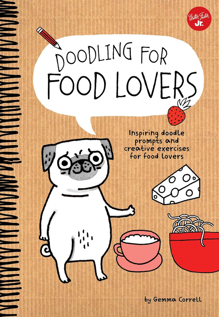 Marissa's Books & Gifts, LLC 9781942875062 Hardcover Doodling for Food Lovers