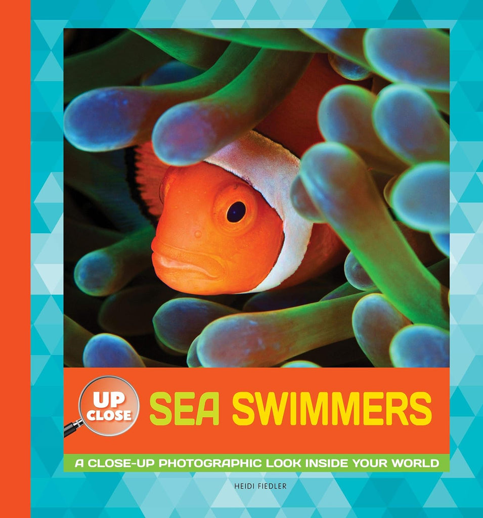 Marissa's Books & Gifts, LLC 9781942875345 Hardcover Sea Swimmers: A Close-Up Photographic Look Inside Your World