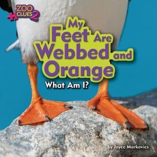 Marissa's Books & Gifts, LLC 9781944102623 My Feet are Webbed and Orange: What Am I?