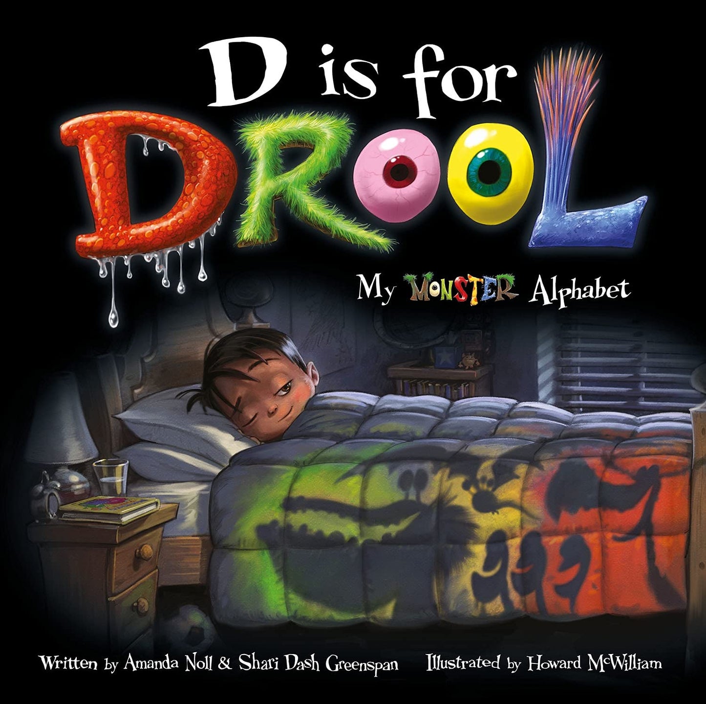 Marissa's Books & Gifts, LLC 9781947277496 Hardcover D is for Drool: My Monster Alphabet (I Need My Monster)