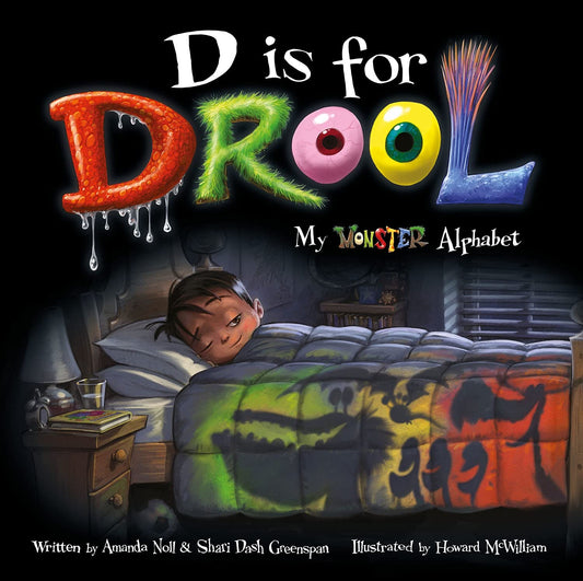 Marissa's Books & Gifts, LLC 9781947277496 Hardcover D is for Drool: My Monster Alphabet (I Need My Monster)