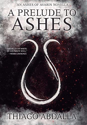 Marissa's Books & Gifts, LLC 9781957237053 Hardcover A Prelude to Ashes: An Ashes of Avarin Novella (The Ashes of Avarin, Book 0)