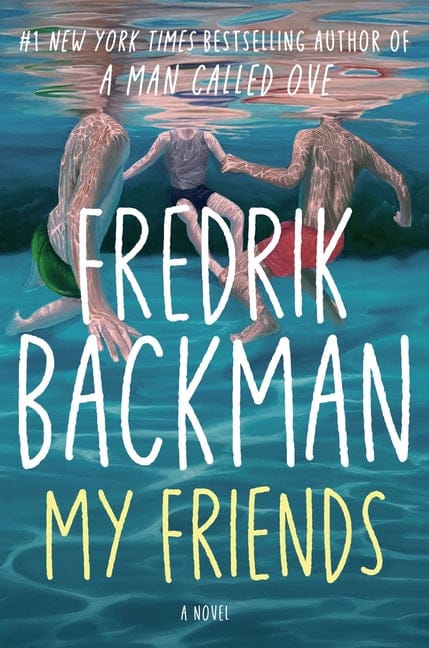 Fredrik Backman 9781982112820 My Friends