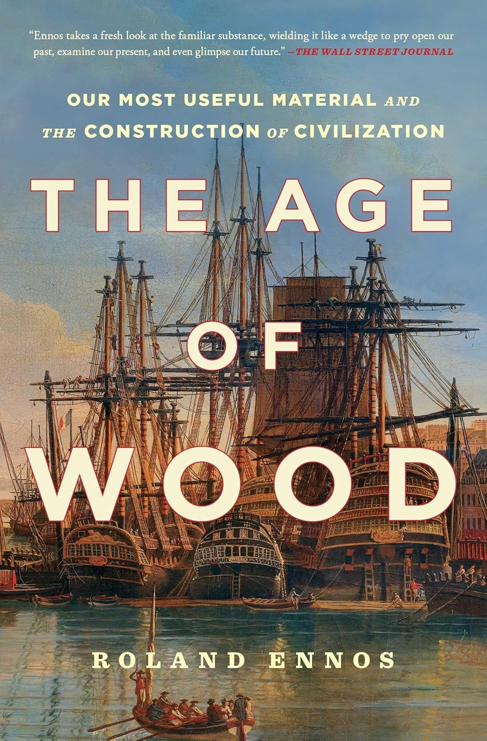 Marissa's Books & Gifts 9781982114749 Paperback The Age of Wood: Our Most Useful Material and the Construction of Civilization