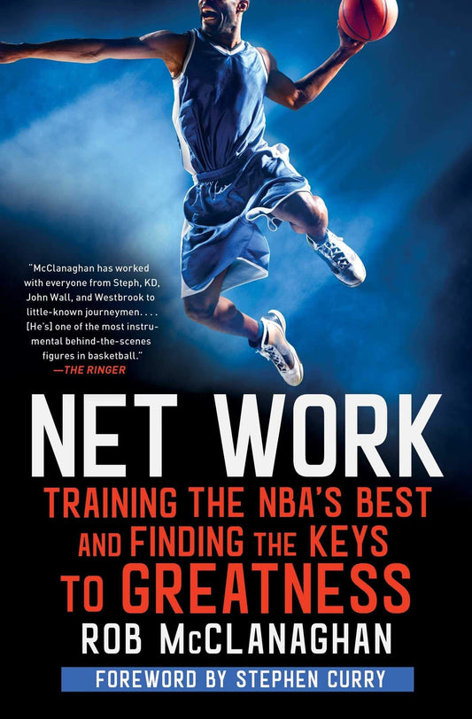 Marissa's Books & Gifts, LLC 9781982114800 Net Work: Training the NBA's Best and Finding the Keys to Greatness