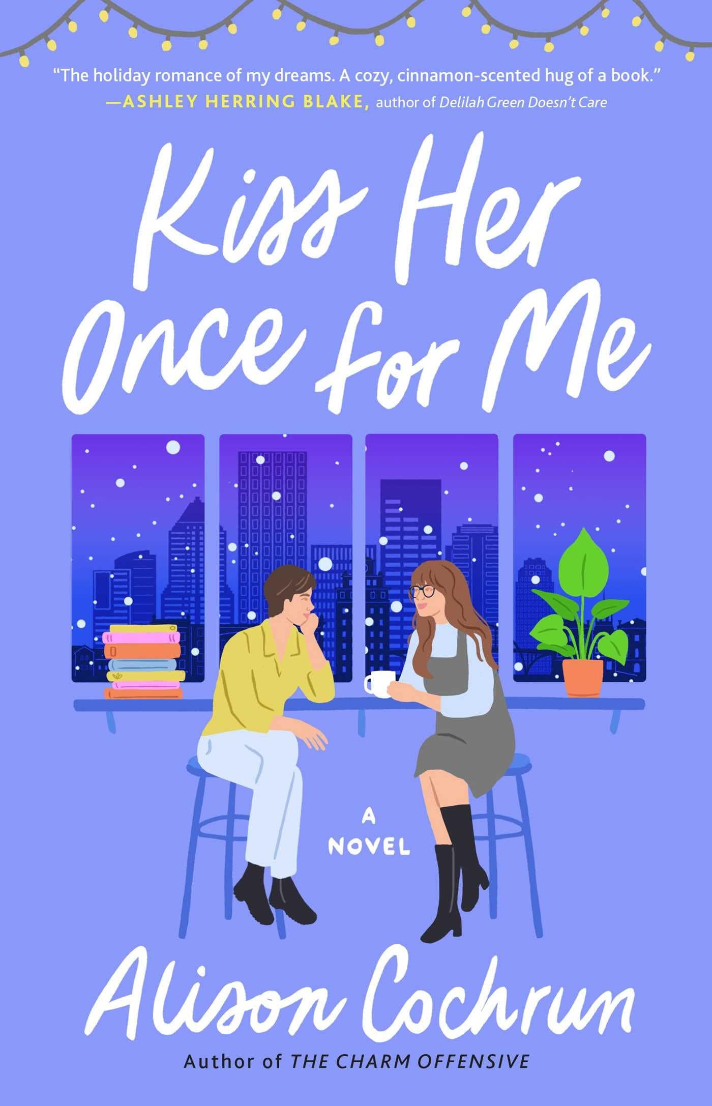 Marissa's Books & Gifts, LLC 9781982191139 Paperback Kiss Her Once for Me