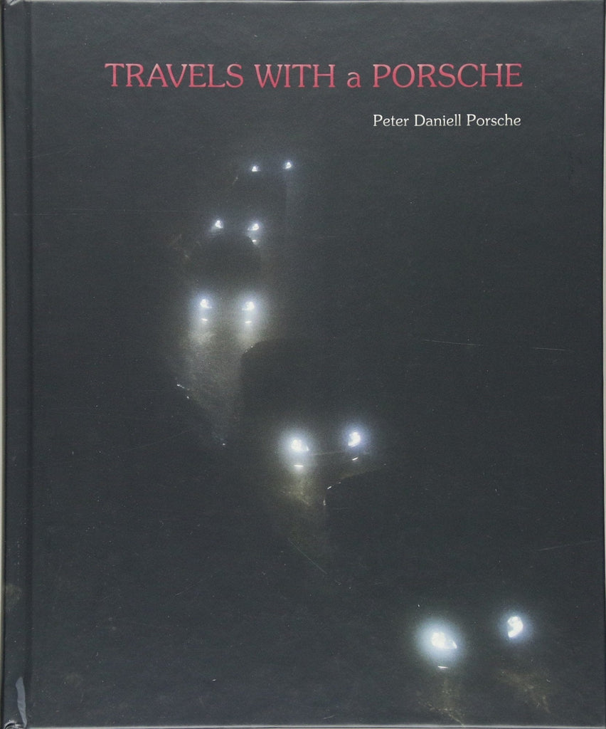 Marissa's Books & Gifts, LLC 9783902658197 Travels with a Porsche