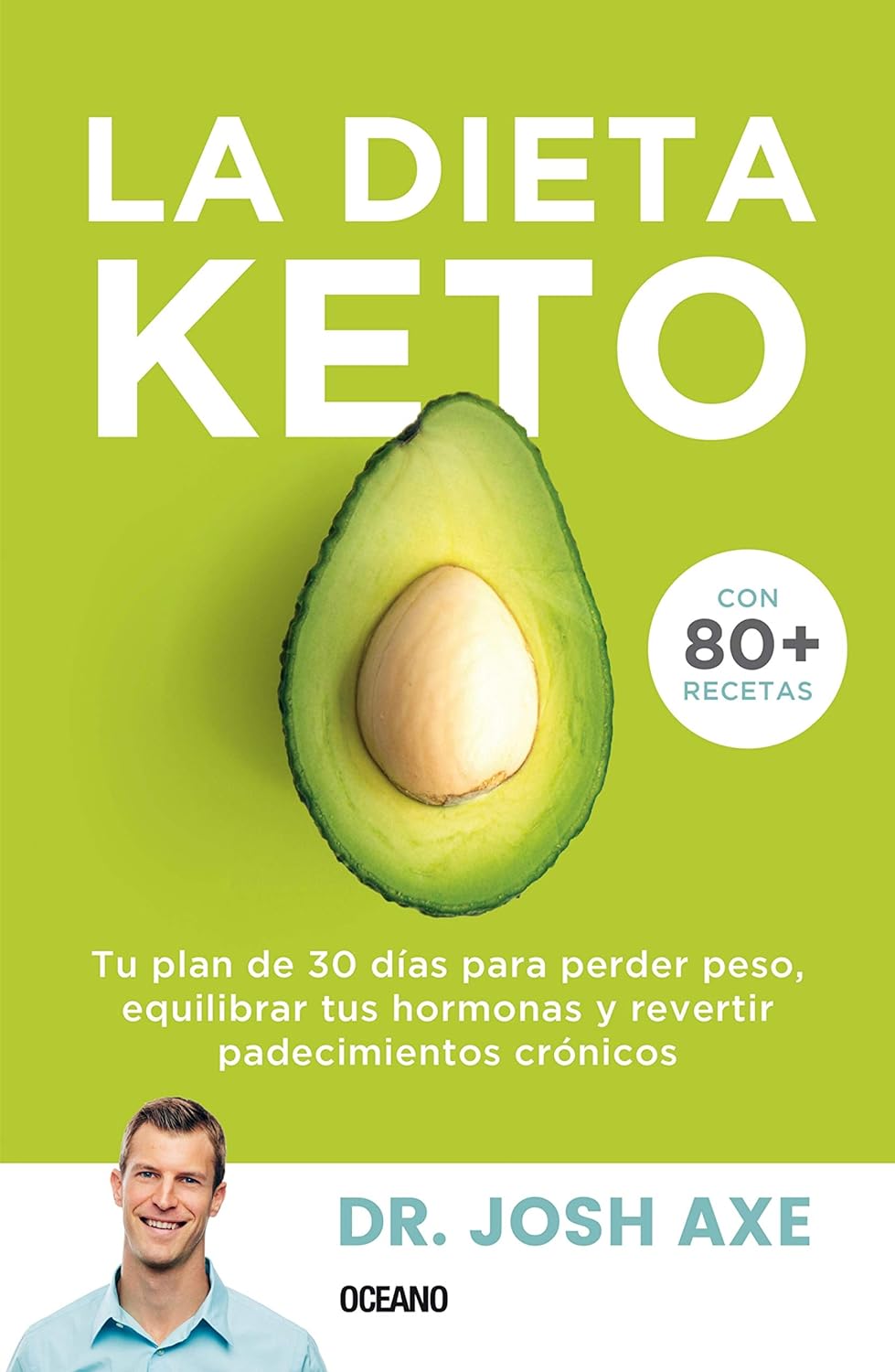 Marissa's Books & Gifts, LLC 9786075279749 Paperback La Dieta Keto: Tu plan de 30 días para perder peso, equilibrar tus hormonas y revertir padecimientos crónicos (Spanish Edition)