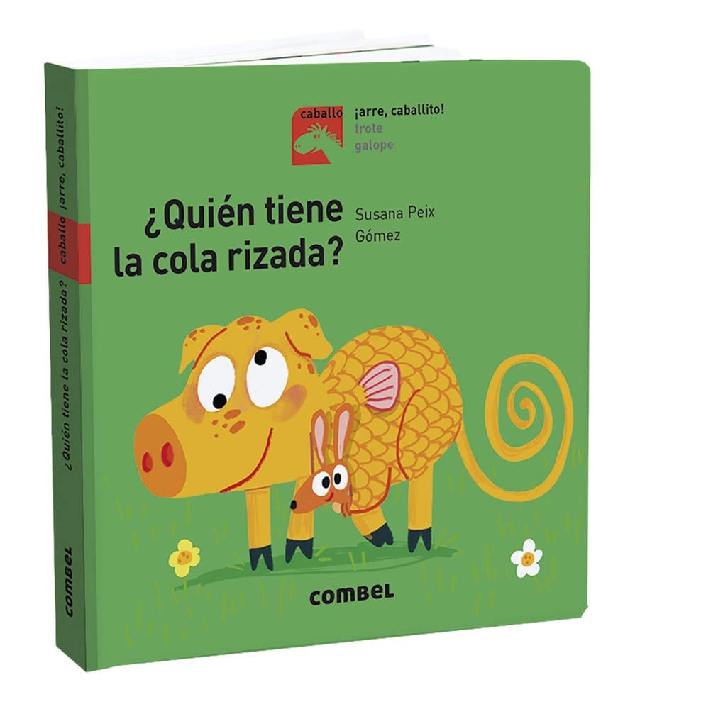 Marissa's Books & Gifts, LLC 9788491014157 ¿Quién tiene la cola rizada? (Caballo. ¡Arre, caballito!) (Spanish Edition)