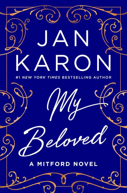 Jan Karon 9798217047178 My Beloved: A Mitford Novel