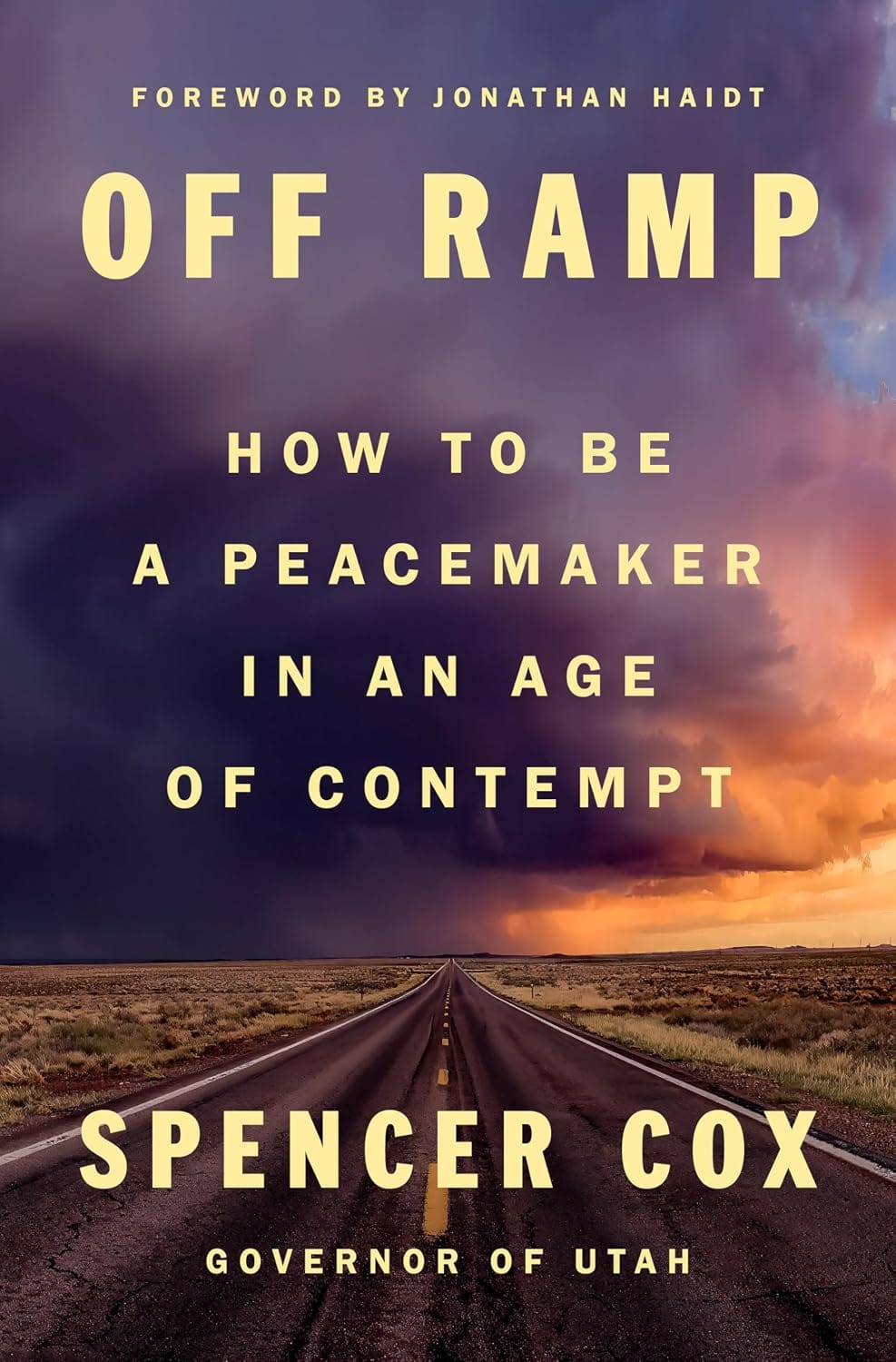 Ingram 9798217063628 Hardcover Off Ramp: How to Be a Peacemaker in an Age of Contempt
