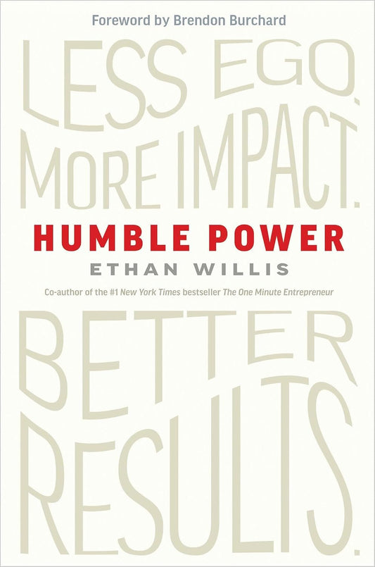 Ingram 9798318603570 Hardcover Humble Power: Less Ego. More Impact. Better Results.